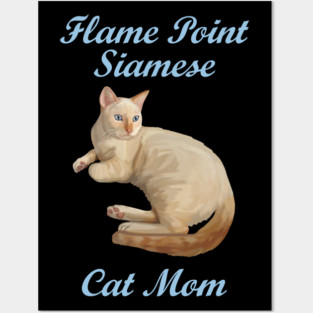 Flame Point Siamese Cat Mom Posters and Art
