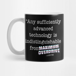 Maximum Overdrive Mug