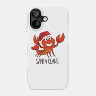 Santa Claws, Cute Funny Lobster Christmas Phone Case