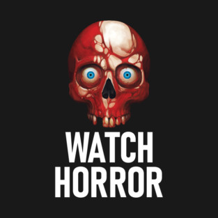 Watch Horror - Skull T-Shirt