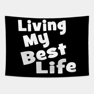 Living My Best Life Tapestry