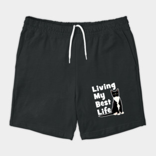 Living My Best Life - Cat Shorts