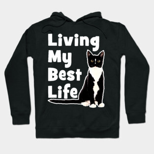 Living My Best Life - Cat Hoodie