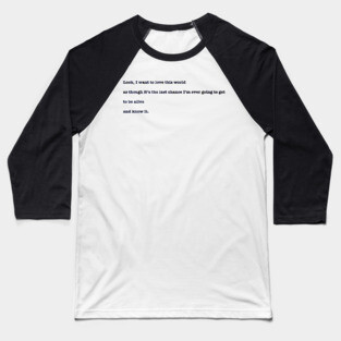 Mary Oliver - October - Quote Baseball T-Shirt