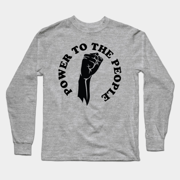 Power to the people, Black history Long Sleeve T-Shirt by UrbanLifeApparel