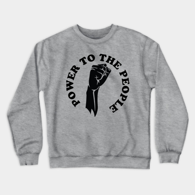 Power to the people, Black history Crewneck Sweatshirt by UrbanLifeApparel