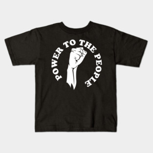 Power to the people, Black history, black lives matter Kids T-Shirt
