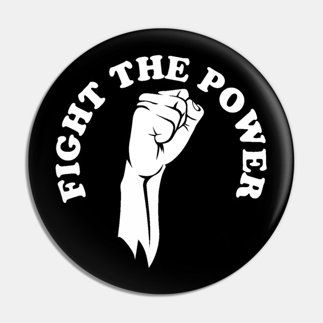 Fight the power, black history, Black Lives Matter Pin by UrbanLifeApparel