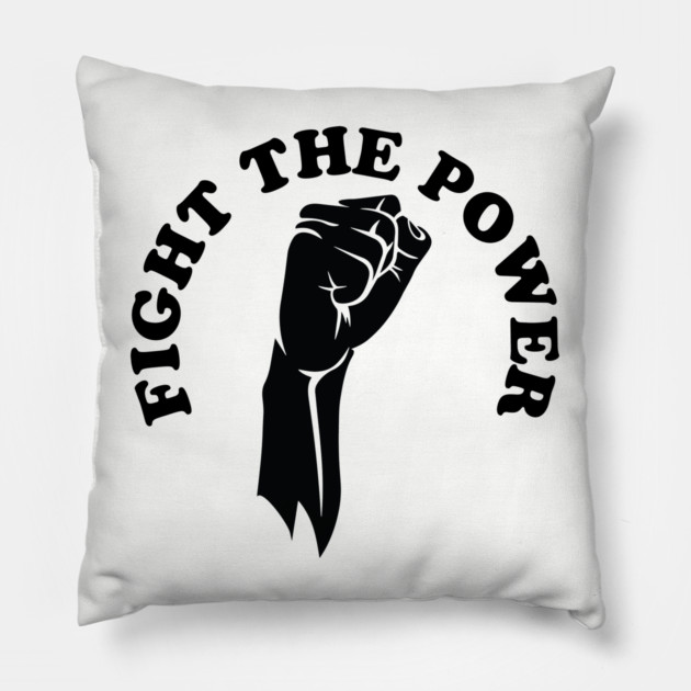 Fight the power, black history, Black Lives Matter Pillow by UrbanLifeApparel