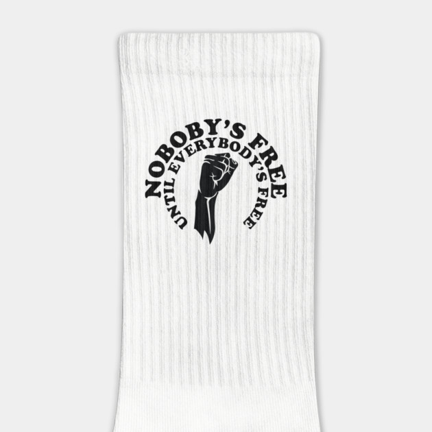 Nobody's free until everybody's free, black history, black lives matter by UrbanLifeApparel