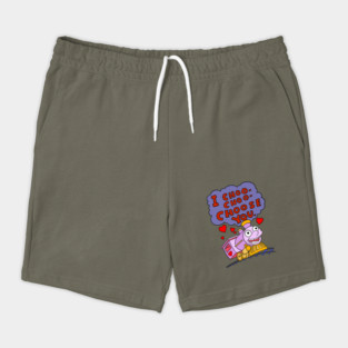 I Choo Choo Choose You Quote Shorts