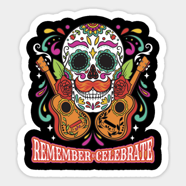 Remember & Celebrate Sugar Skull Day of the Dead Día de Los Muertos Magnet by creative
