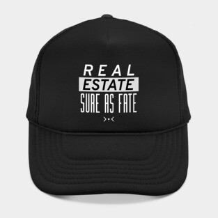 Real Estate Sure As Fate Hat
