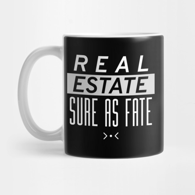 Real Estate Sure As Fate by REG