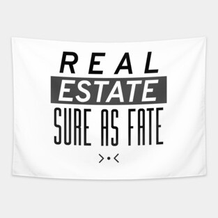 Sure As Fate Real Estate Tapestry
