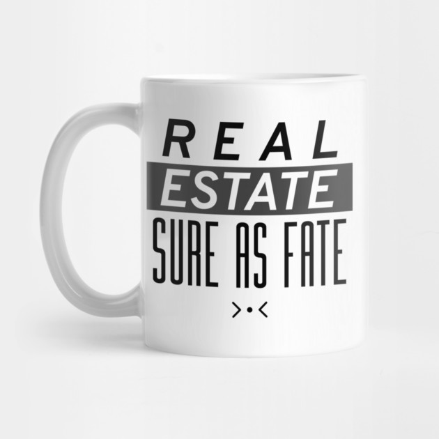 Sure As Fate Real Estate by REG
