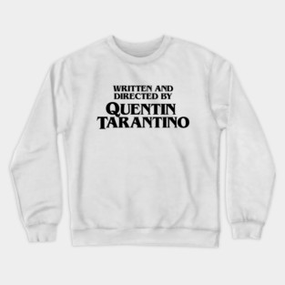 Quentin Tarantino Crewneck Sweatshirt