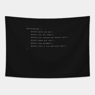 Never Gonna Give You Up Full Chorus White Tapestry