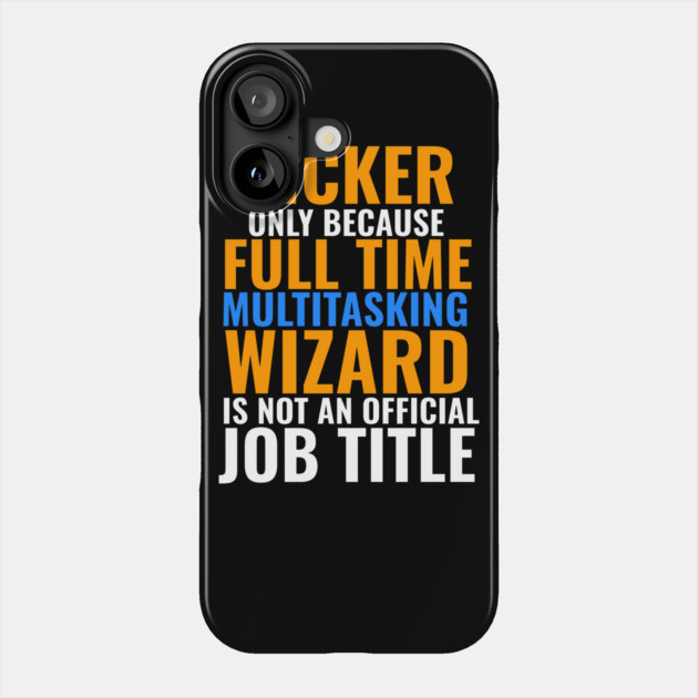 Picker Not An Official Job Title Phone Case by belownormal