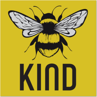 Bee Kind Posters and Art