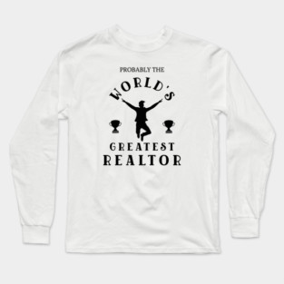 Real Estate The World's Greatest Long Sleeve T-Shirt