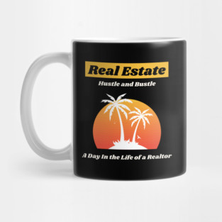A day in the life of a REAL ESTATE agent Mug