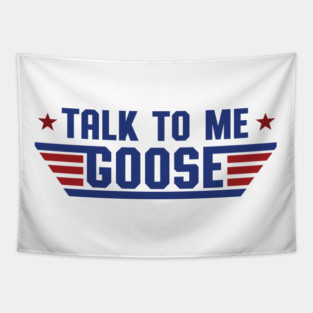 Talk To Me, Goose Tapestry