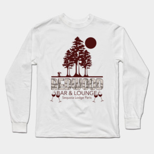 Redwood Bar and Lounge Sequoia Lodge Paris Long Sleeve T-Shirt
