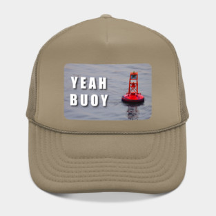 Yeah Buoy Hat
