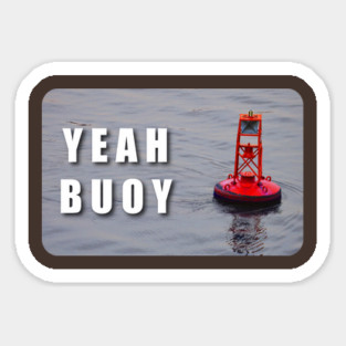 Yeah Buoy Sticker
