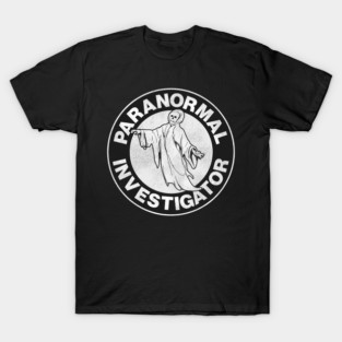 Paranormal Investigator Ghost Hunter T-Shirt