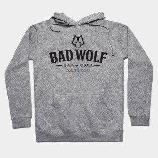 Bad Wolf Bar and Grill Hoodie