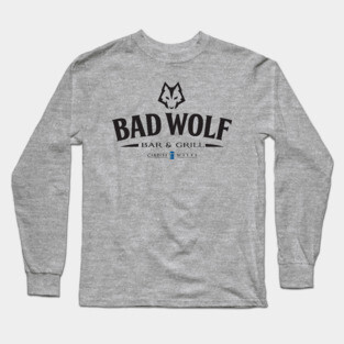 Bad Wolf Bar and Grill Long Sleeve T-Shirt