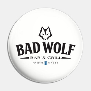 Bad Wolf Bar and Grill Pin