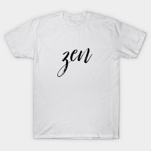 Zen T-Shirt