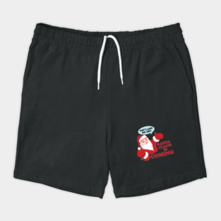 SANTA COMING Shorts