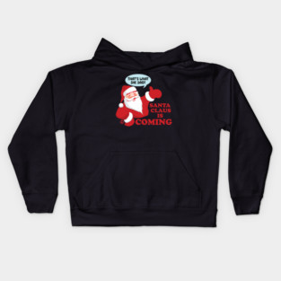 SANTA COMING Kids Hoodie