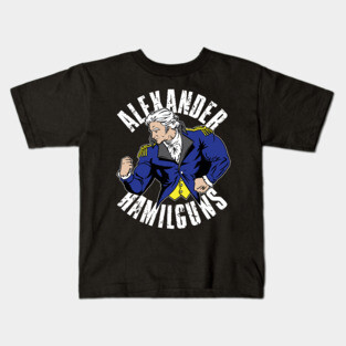 Alexander Hamilguns Kids T-Shirt