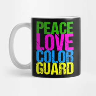 Peace Love Color Guard Mug