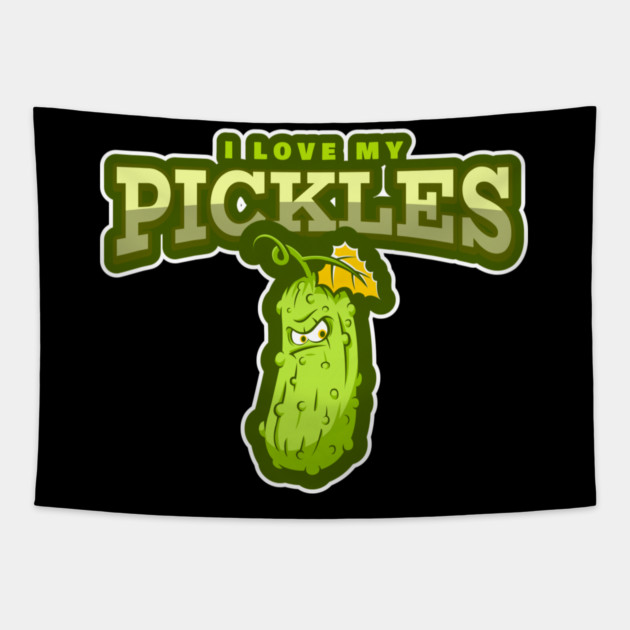 I LOVE MY PICKLES Tapestry by REG