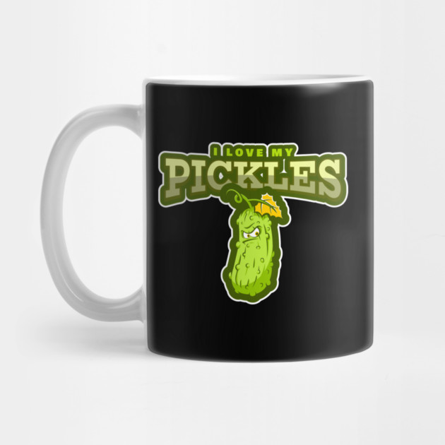 I LOVE MY PICKLES by REG