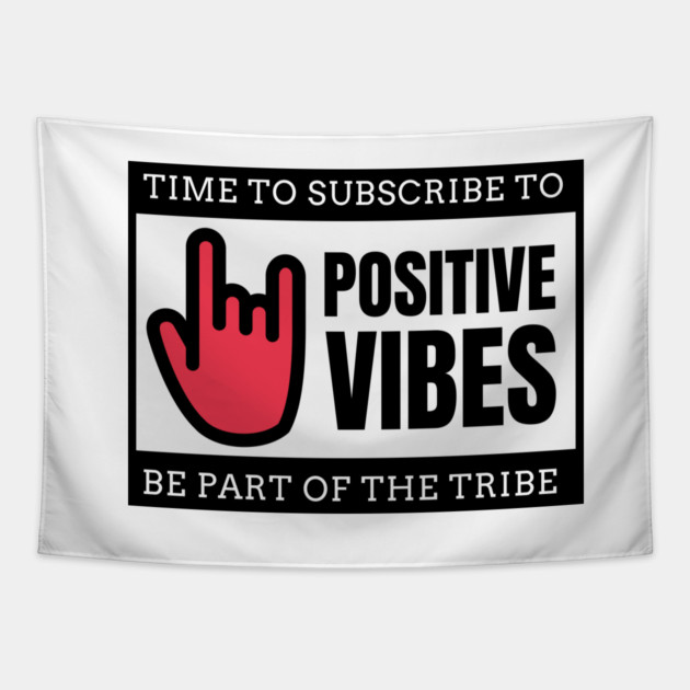 POSITIVE VIBES Tapestry by REG