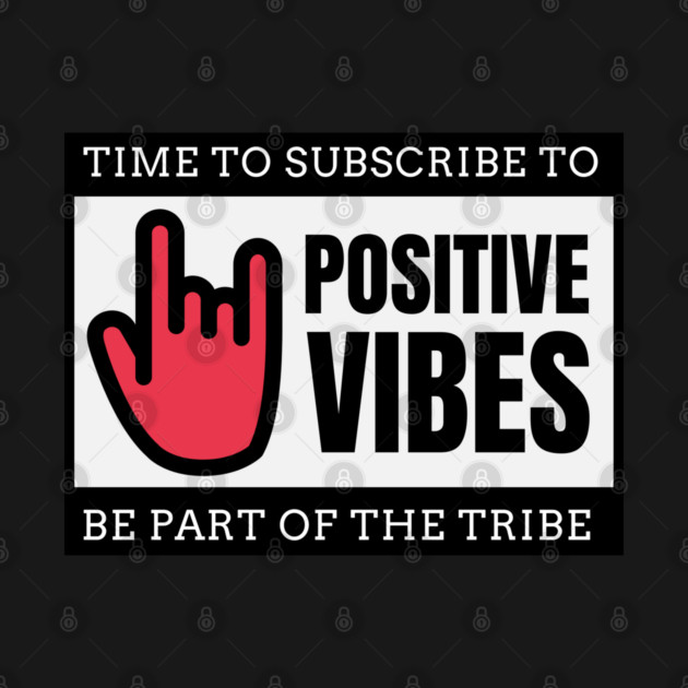 POSITIVE VIBES by REG