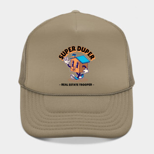Super Duper Real Estate Trooper Hat
