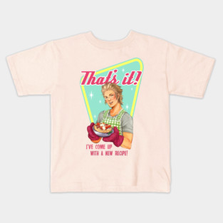 That's it! Kids T-Shirt