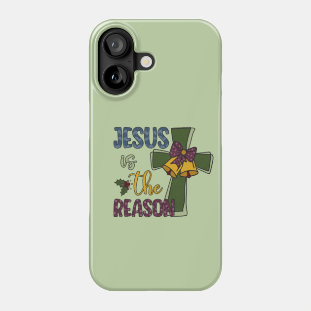 Jesus is The Reason Christmas Present Phone Case by The WYLD Tribe