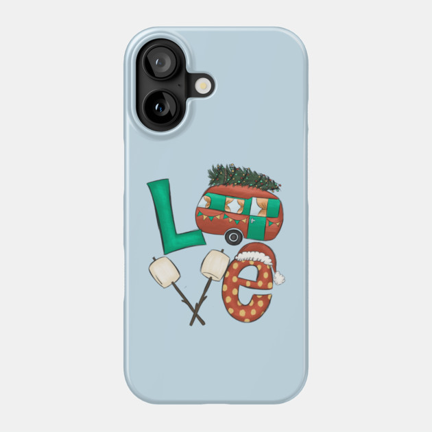 Camping Love Christmas Presents Phone Case by The WYLD Tribe