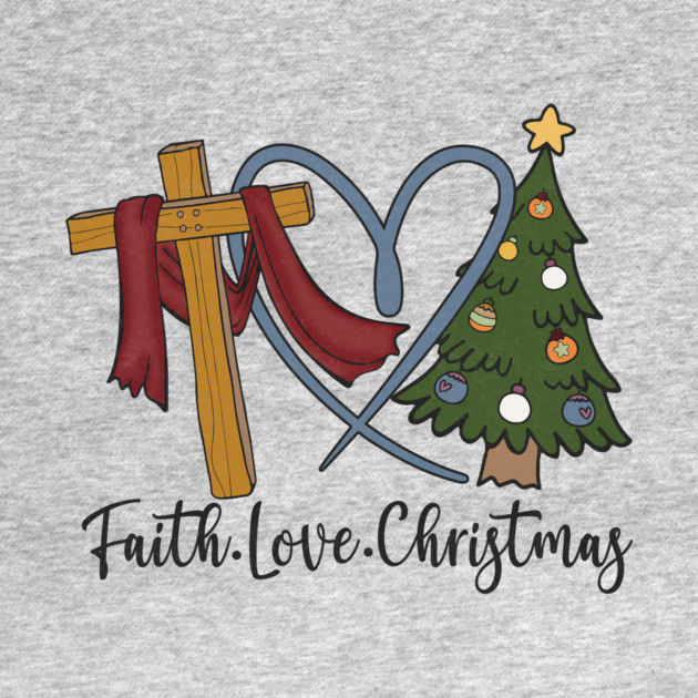 Faith Love Jesus Christmas Present by The WYLD Tribe