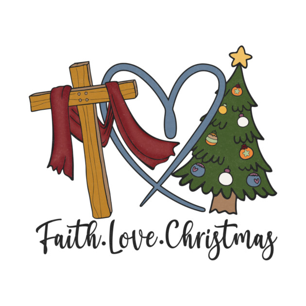 Faith Love Jesus Christmas Present by The WYLD Tribe