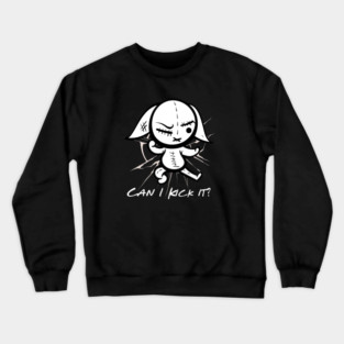 Can I kick it? Yes you can Crewneck Sweatshirt